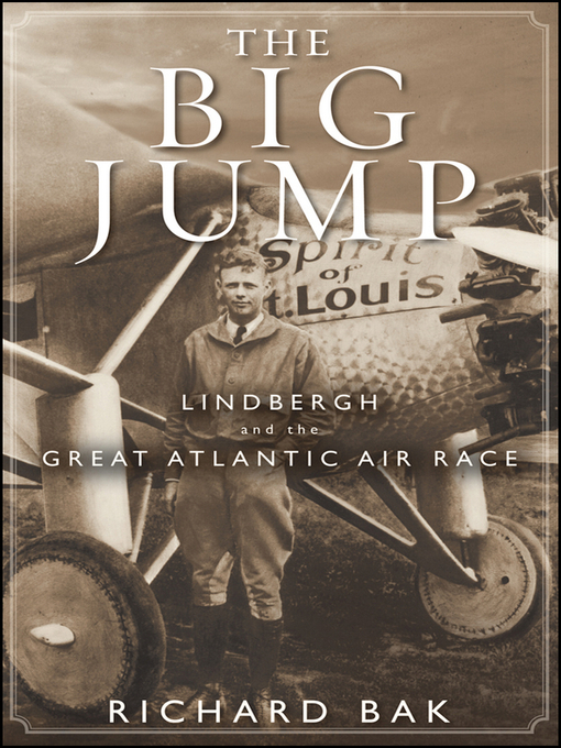 Title details for The Big Jump by Richard Bak - Available